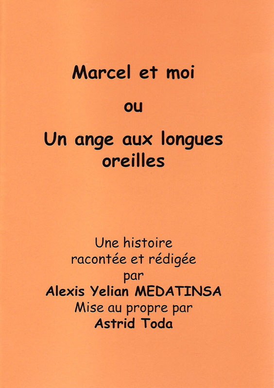 Marcel et moi ou Un ange aux longues oreilles